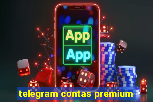 telegram contas premium